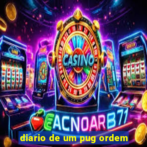 diario de um pug ordem